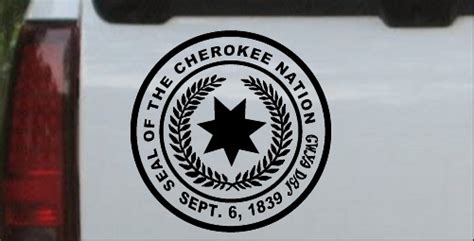 Seal Of The Cherokee Nation Car Or Truck Window Laptop Decal Sticker