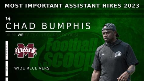 The Most Important Assistant Coaching Hires Of No Chad Bumphis Mississippi