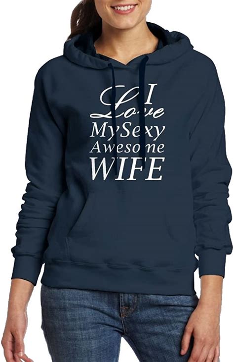 I Love My Sexy Awesome Wife Womens Pullover Hoodies Pocket Sweatshirt Navy At Amazon Womens