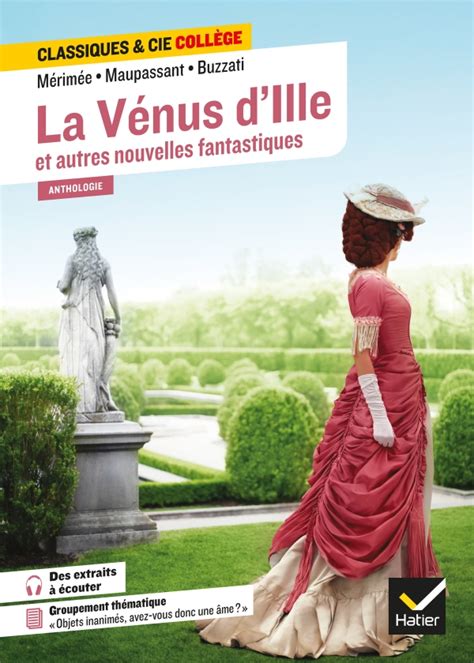 La Vénus D'ille Analyse Du Fantastique - La Vénus d'Ille et autres nouvelles fantastiques | Editions Hatier