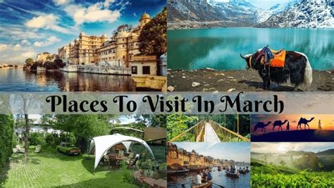 best places to visit in india in march march destinations
