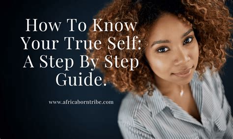how to know your true self step by step guide