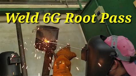 Weld Root Pass 6G Position Using E6011 In SMAW Process Perform By