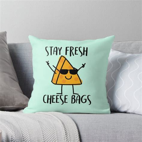 Stay Fresh Cheese Bags Throw Pillow For Sale By Ally Delucia Redbubble