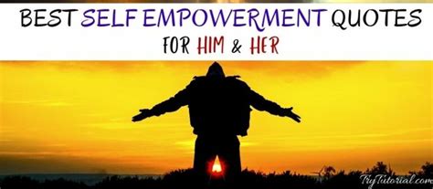 76 Best Self Empowerment Quotes For Him And Her 2022 Trytutorial