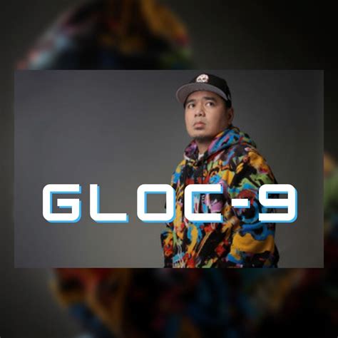 Gloc 9 Is A Filipino Rapper Singer And Songwriter Regarded As One