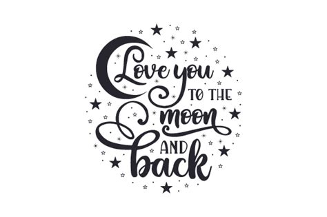 Love You to the Moon and Back Archivo de Corte SVG por Creative Fabrica
