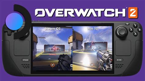 Overwatch 2 Steam Deck Gameplay Steam Os And Windows 10 Gameplay