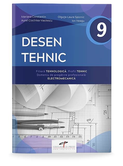 Desen Tehnic Manual Pentru Clasa A Ix A Editura Cd Press