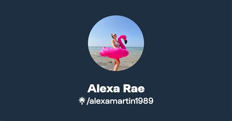 Alexa Rae Twitter Instagram Facebook Tiktok Linktree