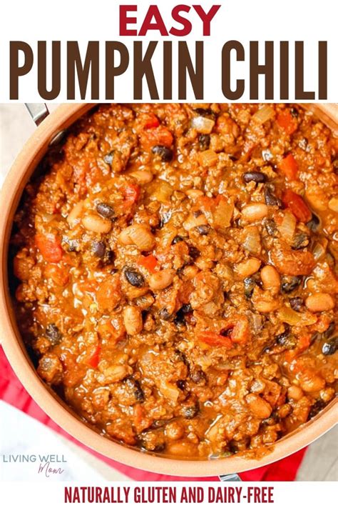 This Pumpkin Chili Recipe Is Easy To Make And A Perfect Hearty Filling