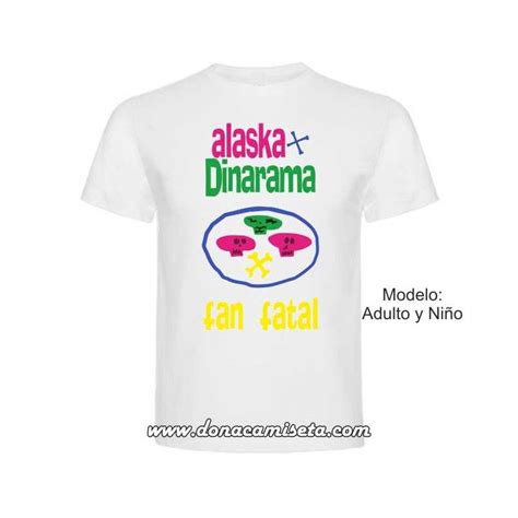 Camiseta Alaska Y Dinarama Fan Fatal