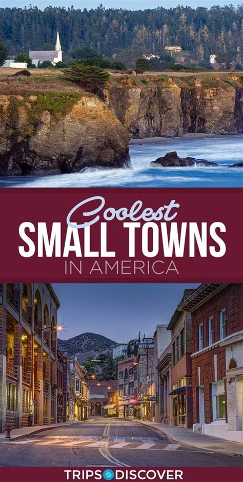 Americas 8 Coolest Small Towns You Really Need To Visit America