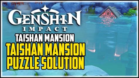 Once, people who sought the path of the adepti had to pass the trials of heaven and earth. How to Unlock Taishan Mansion - Genshin Impact - Taishan ...