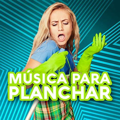 Música Para Planchar De Various Artists En Amazon Music Amazones