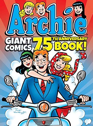 Archie Giant Comics 75th Anniversary Book Archie Giant Comics Digests