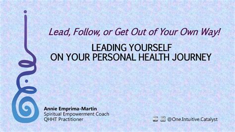Leading Yourself On Your Personal Health Journey Annie Emprima Martin
