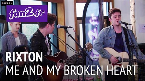 Rixton Me And My Broken Heart Acoustic Youtube