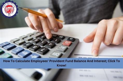 How To Calculate Employees Provident Fund Balance And Interest Click To Know