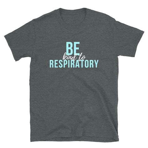 Respiratory Funny Shirt Respiratory Therapist Shirt Respiratory