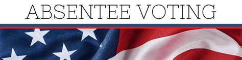 Absentee Voting City Of Framingham Ma Official Website