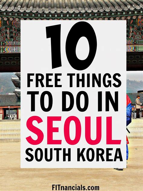 Pin By Cat K On Travel Free Things To Do South Korea Korea