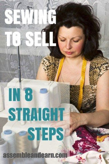 Sewing To Sell In 7 Steps How And What To Sew That Sells Sewing To Sell Sewing For