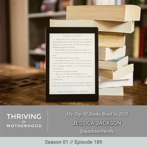 My Top 10 Books Read In 2021 Episode 189 Thriving In Motherhood Podcast