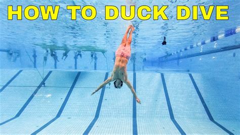 How To Dive Down Underwater Duck Dive Youtube