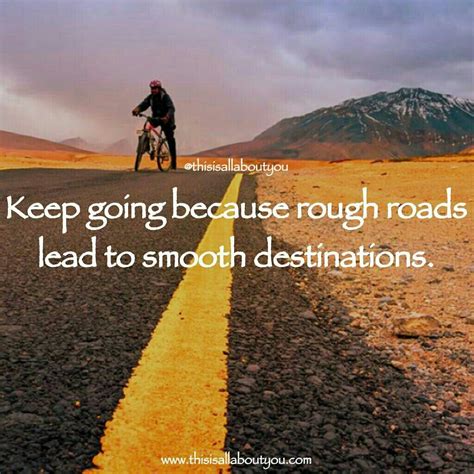 Rough Road To Success Quotes Gretta Wooldridge