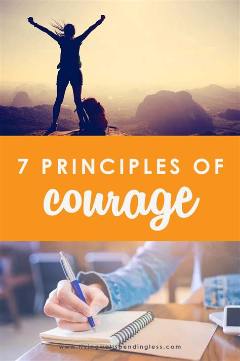 The Seven Principles Of Courage Living Well Spending Less®