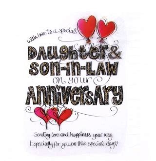So many happy times you have shared and so many yet in store. Happy anniversary wishes to daughter and son in law