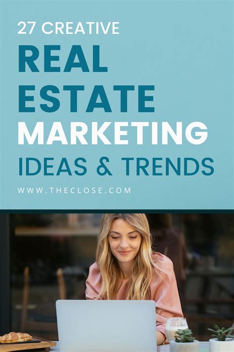 29 Real Estate Marketing Ideas And Trends That Will Dominate 2021 The