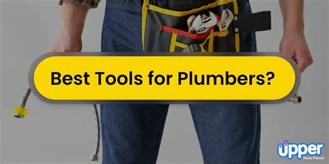 25 Must Have Plumbing Tools For 2023 Plumber Tools List