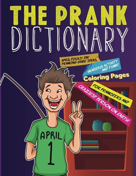 Buy The Prank Dictionary April Fools Day Pranking Game Ideas Hilarious Activity And Funny