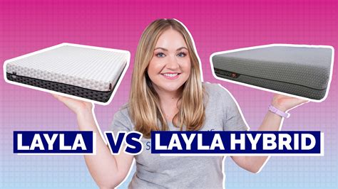 Layla Vs Layla Hybrid Mattress Comparison Sleepopolis