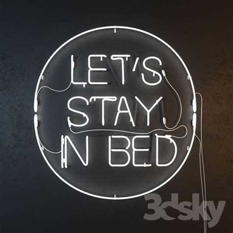 Neon Inscription Lets Stay In Bed Stay In Bed Neon Signs Game Room Design