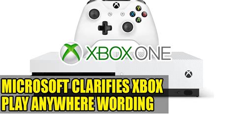 Microsoft Clarifies Xbox Play Anywhere Wording | Unique ...