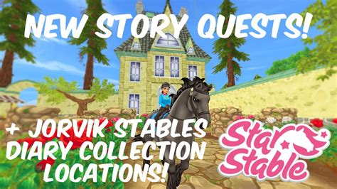 New Story Quests Jorvik Stables Diary Collection Locations Star