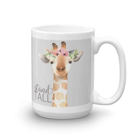 Stand Tall Giraffe Mug Giraffe Coffee Mug Crazy Giraffe Etsy