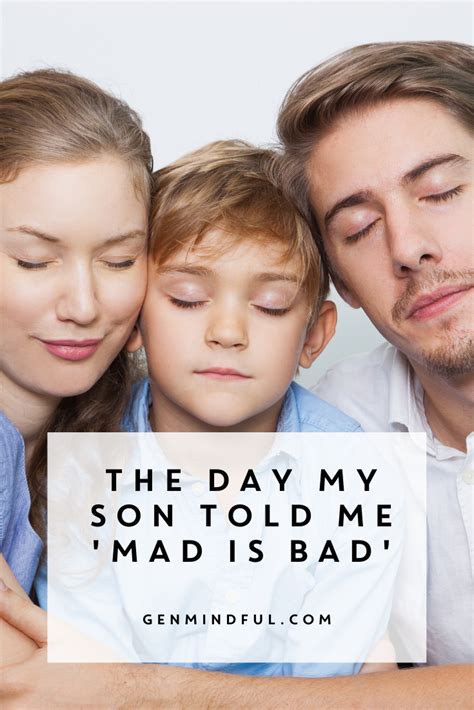 The Day My Son Told Me Mad Is Bad Confused Feelings I Am Awesome