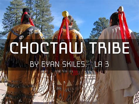Choctaw Tribe By Skilese