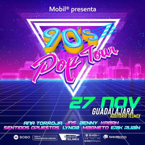 90s Pop Tour En El Auditorio Telmex De Guadalajara Diciembre 2021