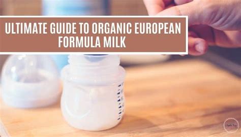 Ultimate Guide To The Organic European Formula What To Choose For The