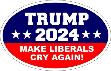 Trump 2024 Make Liberals Cry Again Oval Euro Vinyl Bumper Sticker Decal Label