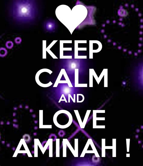 Keep Calm And Love Aminah Poster Natashaprescott7 Keep Calm O Matic