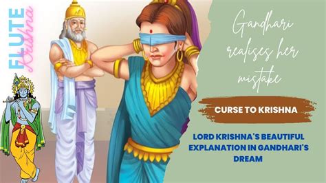 Lord Krishna In Gandhari S Dream Krishna S Advice To Gandhari Why Gandhari Cursed Krishna Youtube