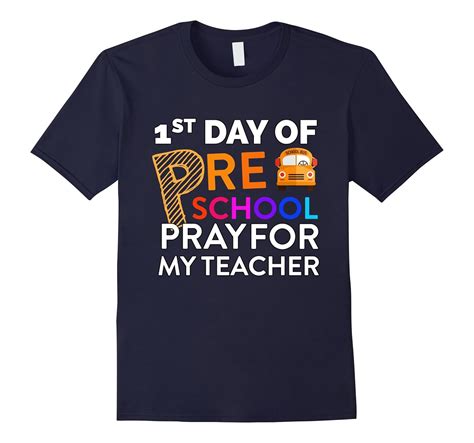 1st Day Of Preschool Pray For My Teacher Funny T Shirt