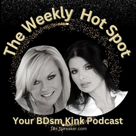 BDSM Kink Secrets Revealed In A New Documentary TOuch Kink The Weekly Hot Spot Podcast On