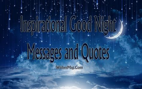 There is that tiny private place in your heart that would fit this message perfectly: Inspirational Good Night Messages - Wishes Quotes - WishesMsg